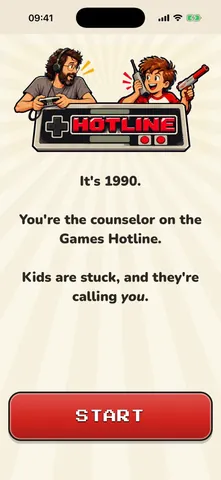 Games Hotline title: the Hotline logo, It’s 1990. You’re the counselor on the Games Hotline. Kids are stuck, and they’re calling you.